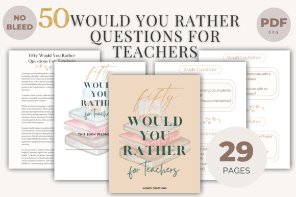 50 Would You Rather Qns for Teachers